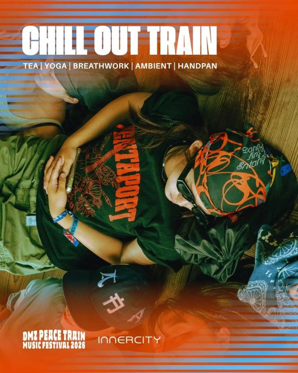 DMZ Chill-Out Train with INNERCITY — 요가/사운드/티 프로그램
